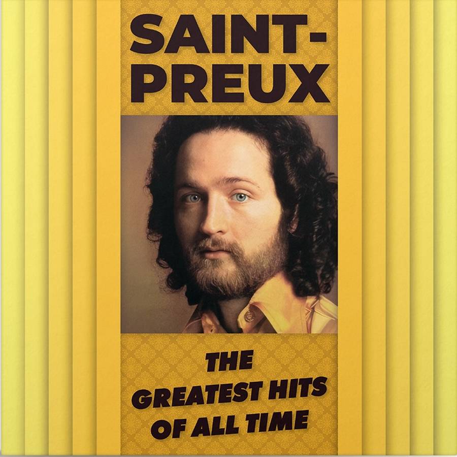 Saint-Preux – The Greatest Hits Of All Time